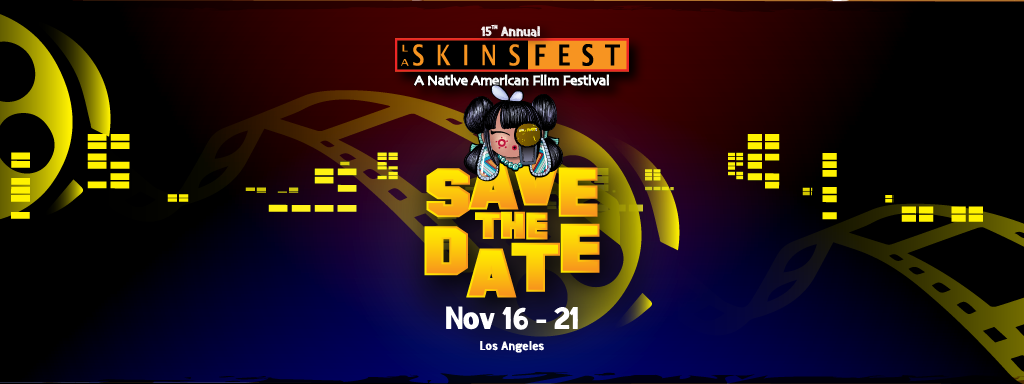 15th Annual LA SKINS FEST – SAVE THE DATE
