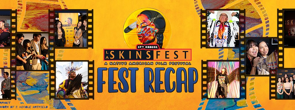 LA Skins Fest  A Native American Arts Organization. An endeavor